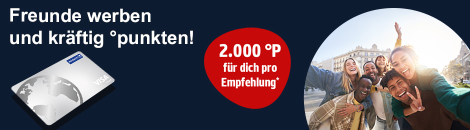 Freunde werben und kräftig punkten.