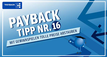 Payback Trick Nummer 16: Mit Gewinnspielen tolle Preise abstauben