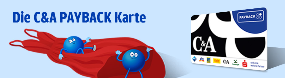 Die C&A PAYBACK Karte: Jetzt Punkte sammeln!