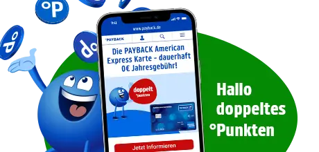 Jetzt mit der PAYBACK American Express Karte für 0 € Jahresgebühr bei PAYBACK Partnern doppelt °punkten und auch außerhalb der PAYBACK Partner bei jeder Zahlung °Punkte sammeln.