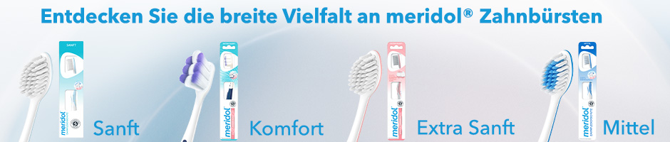 Entdecken Sie die breite Vielfalt an meridol Zahnbürsten: Sanft, Komfort, Extra Sanft und Mittel