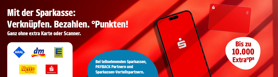 Mit der Sparkasse: Verknüpfen. Bezahlen. Punkten.