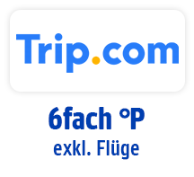 Jetzt bei Trip.com 6fach punkten, außer auf Flüge. Hier klicken.