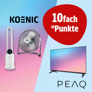 10fach °Punkte auf die Kategorie Eigenmarken PEAQ und Koenic