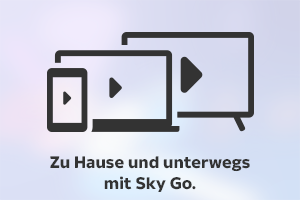 Hause und unterwegs mit Sky Go. Hier mehr erfahren.