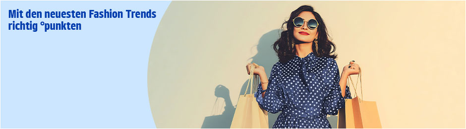 Mit den neuesten Fashion Trends richtig °punkten