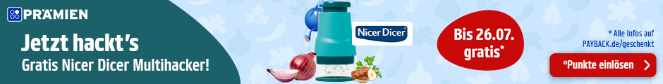 PAYBACK Prämien: Beim Kauf einer Aktionsprämie gibt's einen gratis Nicer Dicer Hacker dazu.