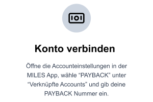 Verbinde dein Konto in den Accounteinstellungen der MILES App