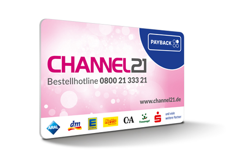 Hier geht's zur CHANNEL21 PAYBACK Karte.