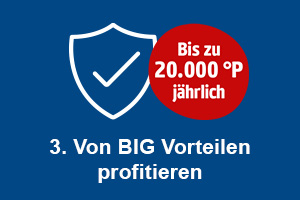 Jetzt wechseln und von den BIG Vorteilen profitieren