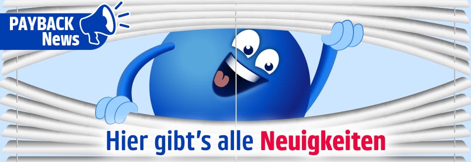 PAYBACK News: Was gibt es Neues bei PAYBACK?