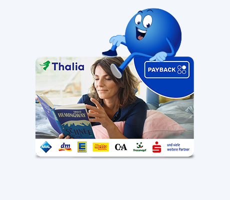 Jetzt die Thalia PAYBACK Karte bestellen und Punkte sammeln