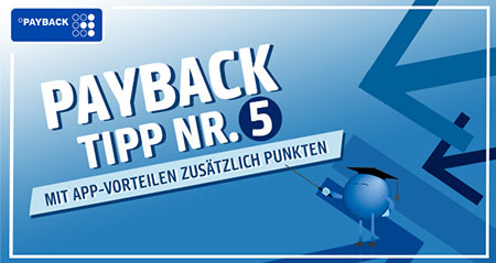 Payback Trick Nummer 5: Mit App-Vorteilen zusätzlich punkten